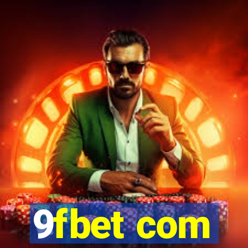 9fbet com